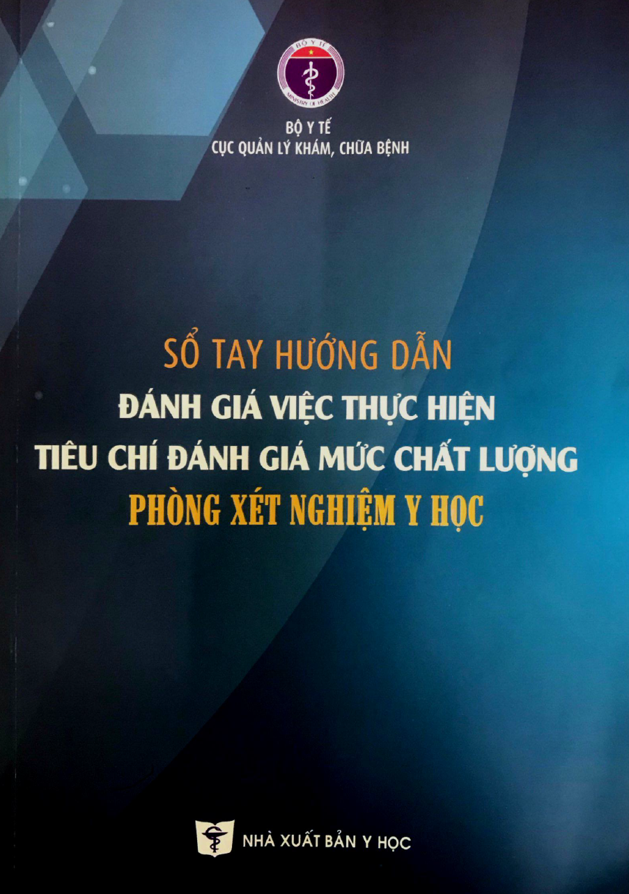 Sổ tay hướng dẫn đánh giá tiêu chí mức chất lượng phòng xét nghiệm y học theo quyết định số 2429/QĐ-BYT