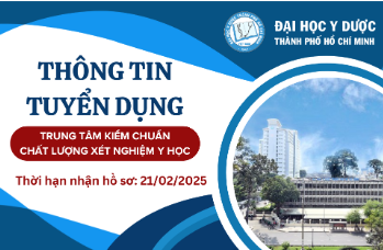 Thông báo tuyển dụng nhân sự công tác tại Trung tâm Kiểm chuẩn chất lượng xét nghiệm y học