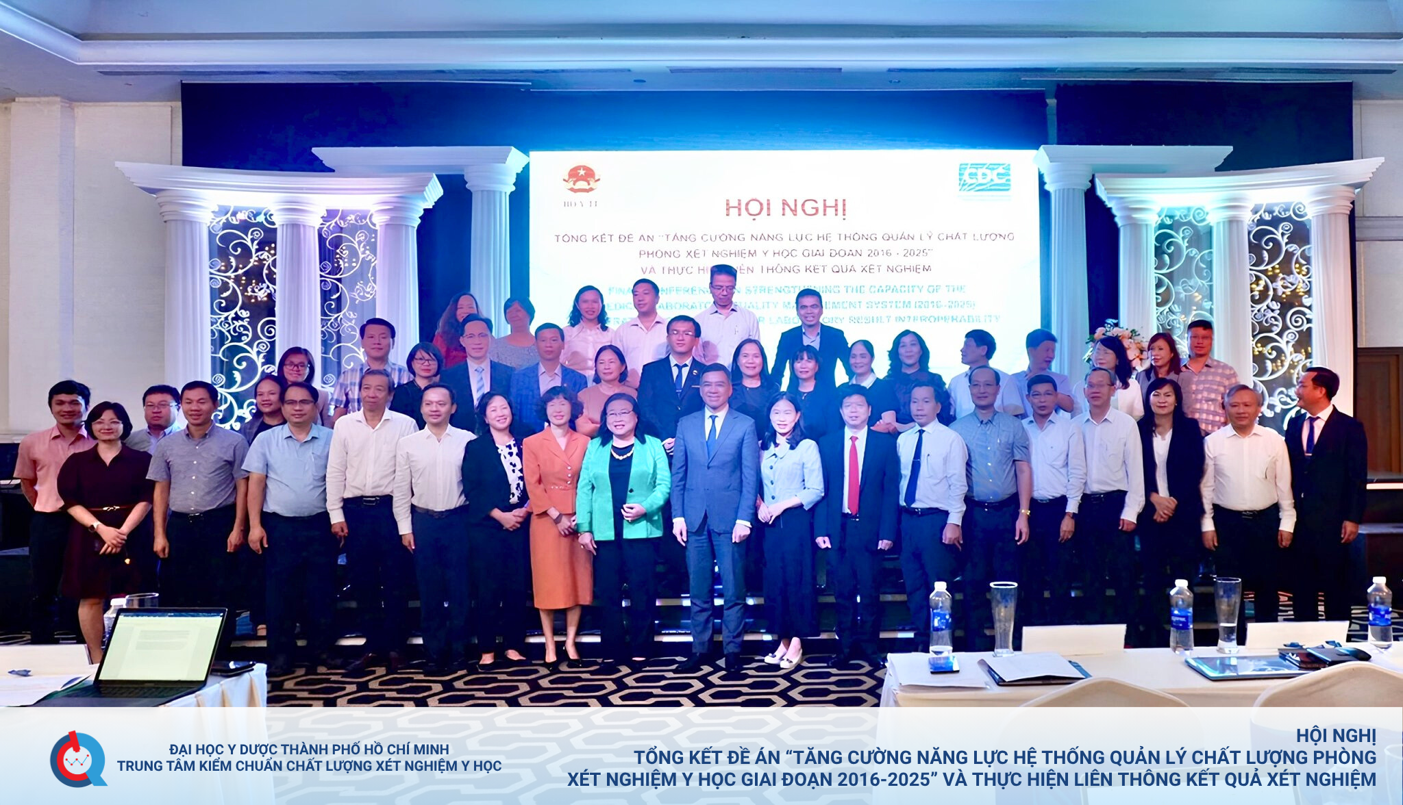 HỘI NGHỊ TỔNG KẾT ĐỀ ÁN “Tăng cường năng lực hệ thống quản lý chất lượng phòng xét nghiệm y học giai đoạn 2016 – 2025 và thực hiện liên thông kết quả xét nghiệm”